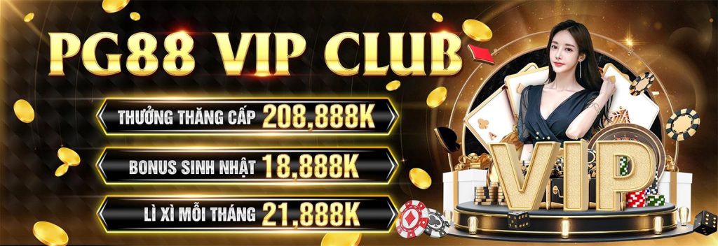 Khuyến mãi cho hội viên Vip tại PG88